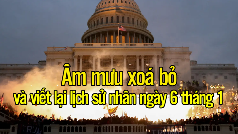 Âm mưu xoá bỏ và viết lại lịch sử nhân ngày 6 tháng 1