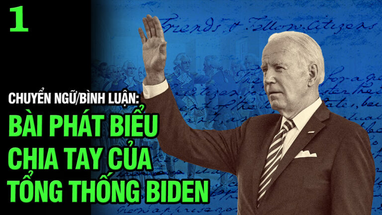Chuyển ngữ & Bình luận: Bài phát biểu chia tay của tổng thống Biden