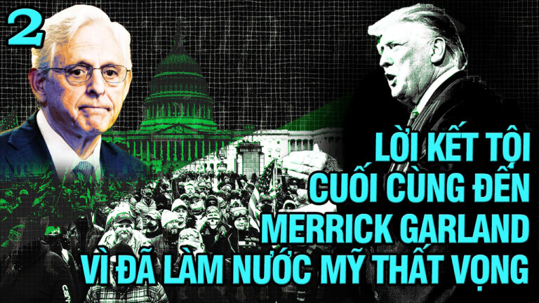 Lời kết tội cuối cùng đến Merrick Garland vì đã làm nước Mỹ thất vọng