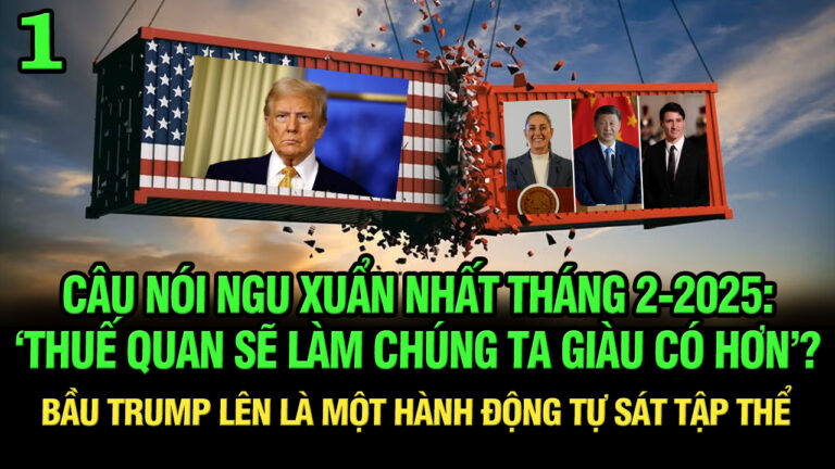 Câu nói ngu xuẩn nhất tháng 2-2025: “Thuế quan sẽ làm chúng ta giàu có hơn”?