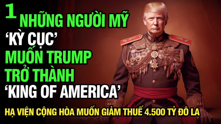 Những người Mỹ kỳ cục muốn Trump trở thành ‘King of America’