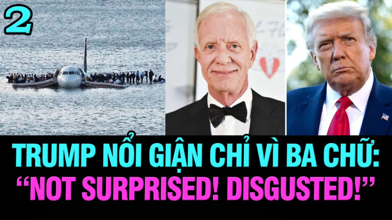 Trump nổi giận chỉ vì ba chữ: “Not surprised! Disgusted!”