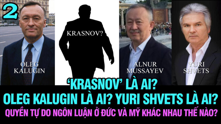 VL2-25.02: “Krasnov” là ai? Oleg Kalugin là ai? Yuri Shvets là ai?