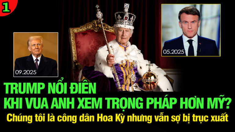 VL1-21.04: Trump nổi điên khi Vua Anh xem trọng Pháp hơn Mỹ?