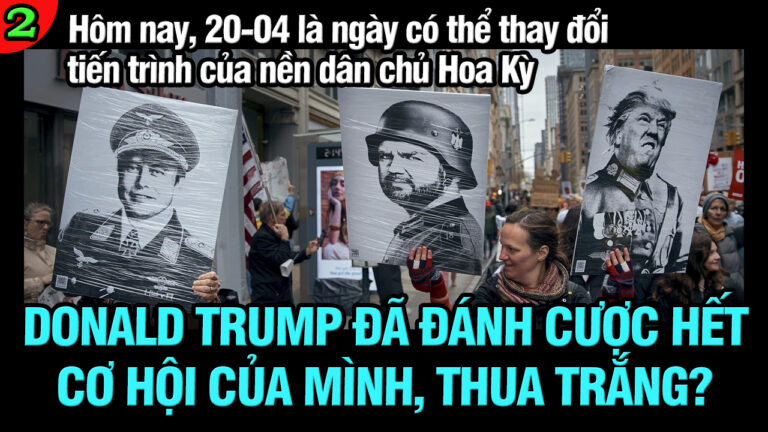 VL2-20.04: Trump đã đánh cược hết cơ hội của mình, thua trắng?