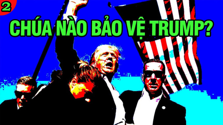 VL2-27.04: Chúa nào bảo vệ Trump?