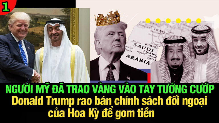 VL1-15.05: Donald Trump rao bán chính sách đối ngoại của Hoa Kỳ để gom tiền