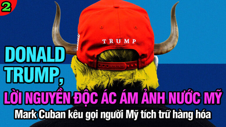 VL2-09.05: Donald Trump, lời nguyền độc ác ám ảnh nước Mỹ