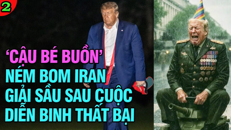 VL2-20.06: ‘Cậu bé buồn’ ném bom Iran giải sầu sau cuộc diễn binh thất bại