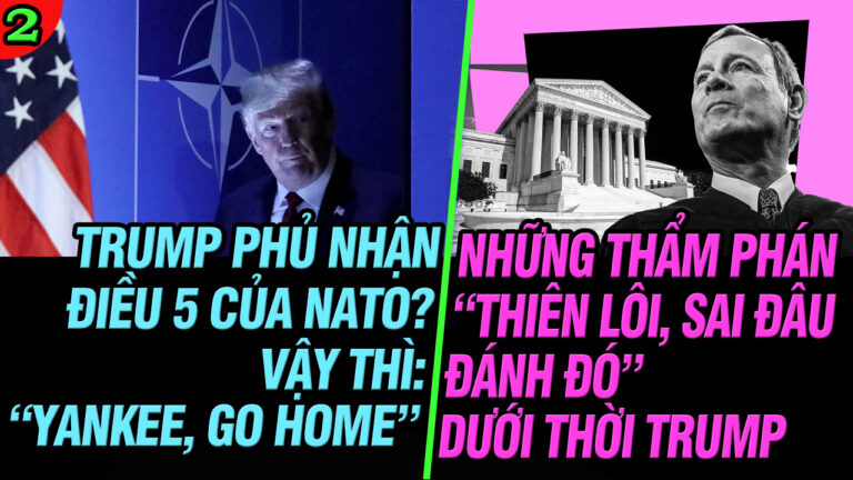 VL2-25.06: Trump phủ nhận điều 5 của NATO? Vậy thì: “YANKEE, MUST GO HOME”
