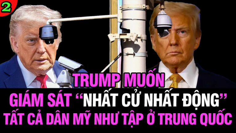 VL2-30.06: Trump muốn giám sát dân Mỹ như Tập ở Trung Quốc?