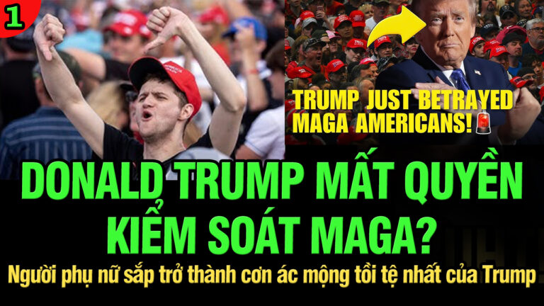 VL1-17.07: Donald Trump mất quyền kiểm soát MAGA?