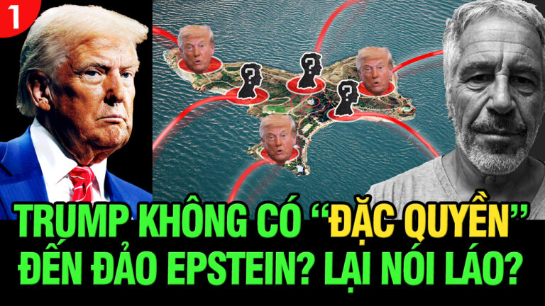 VL1-29.07: Trump không có “đặc quyền” đến đảo Epstein? Lại nói láo?