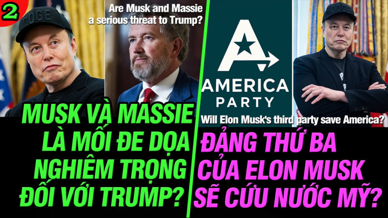 VL2-04.07: Đảng thứ ba của Elon Musk sẽ cứu nước Mỹ?