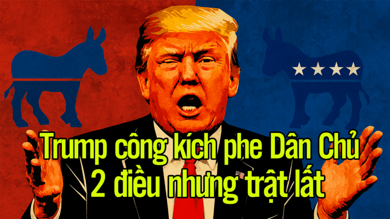 Trump công kích phe Dân Chủ 2 điều nhưng trật lất