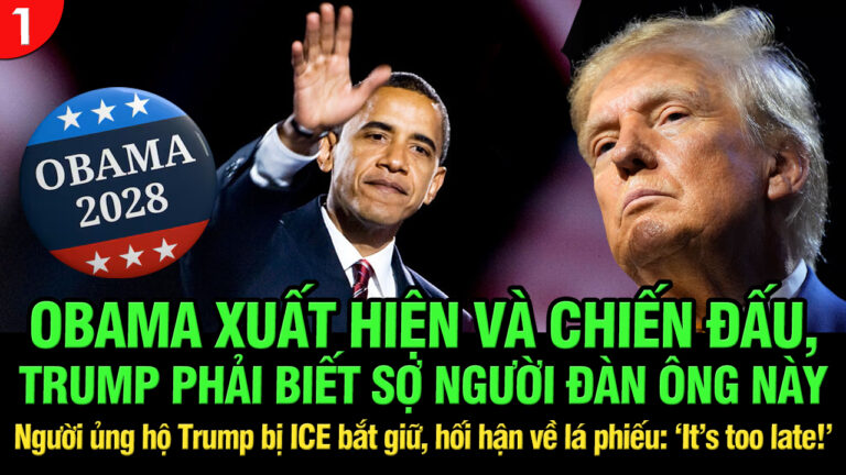 VL1-22.08: Obama xuất hiện và chiến đấu, Trump phải biết sợ người đàn ông này