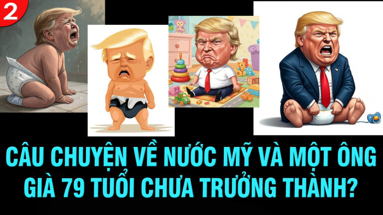 VL2-27.08: Câu chuyện về nước Mỹ và một ông già 79 tuổi chưa trưởng thành?