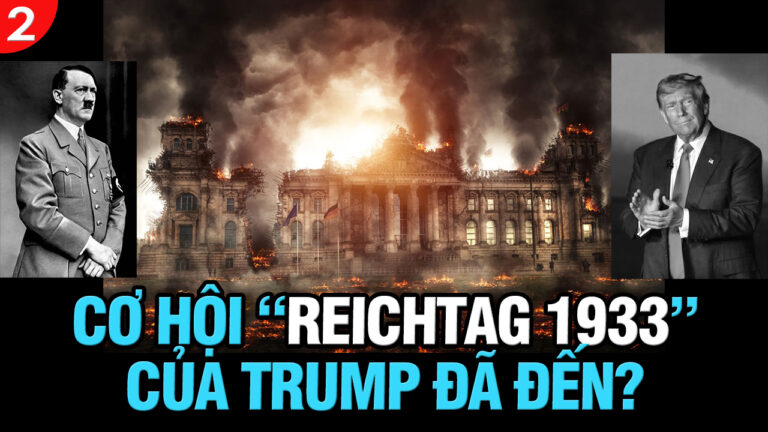 VL2-14.09: Cơ hội “Reichstag 1933” của Trump đã đến?