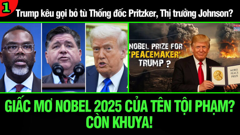 VL1-09.10: Giấc mơ Nobel 2025 của tên tội phạm? Còn khuya!