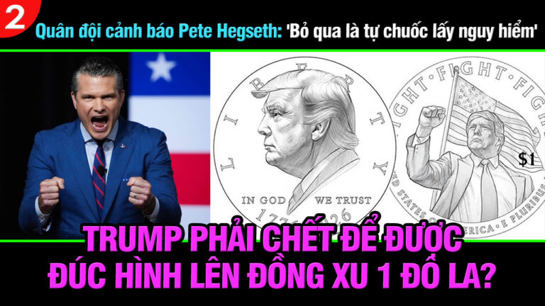 VL2-05.10: Trump phải chết để được đúc hình ảnh lên đồng xu 1 đô la?