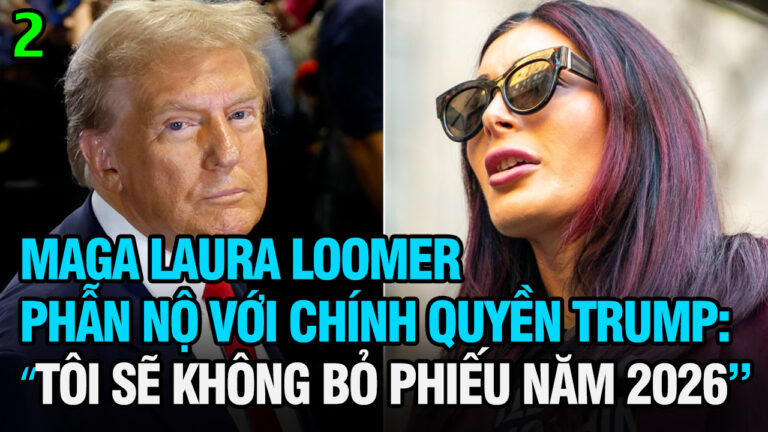 VL2-12.10: MAGA Laura Loomer phẫn nộ với chính quyền Trump: ‘Tôi sẽ không bỏ phiếu vào năm 2026!’