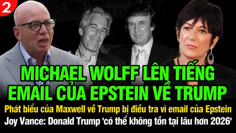 VL2-14.11: Michael Wolff lên tiếng email của Epstein về Trump
