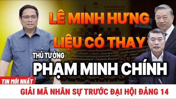 TIÊU ĐIỂM Cali Today: Canh bạc quyền lực, Lê Minh Hưng hất cẳng Phạm Minh Chính?