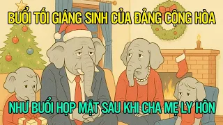 Buổi tối Giáng sinh của Đảng Cộng hòa như buổi họp mặt sau khi cha mẹ ly hôn