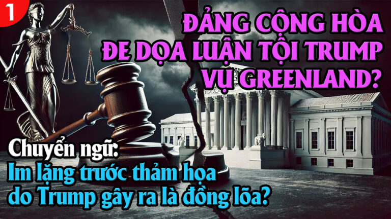 VL1-16.01: Đảng Cộng hòa đe dọa luận tội Trump vụ Greenland?
