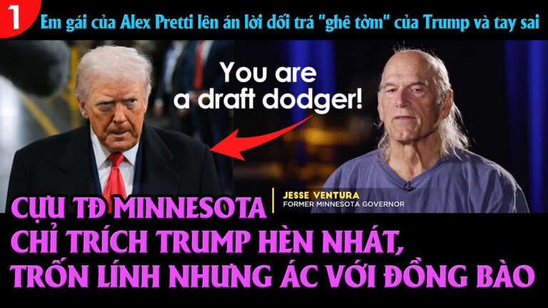 VL1-28.01: Cựu TĐ Minnesota chỉ trích Trump hèn nhát, trốn lính nhưng ác với đồng bào