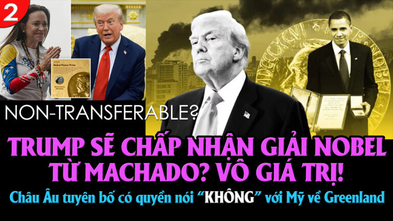 VL2-11.01: Trump sẽ chấp nhận giải Nobel từ Machado? Vô giá trị!